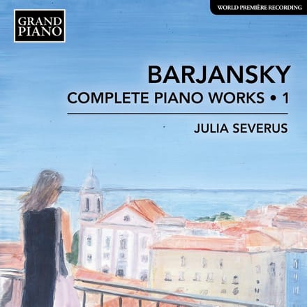 Julia Severus - Barjansky: Complete Piano Works . 1 (CD)