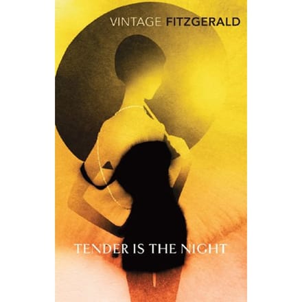 Fitzgerald: Tender is the Night - F. Scott Fitzgerald