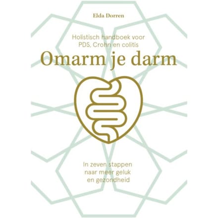 Omarm Je Darm Handboek - Omarm Je Darm - Elda Dorren