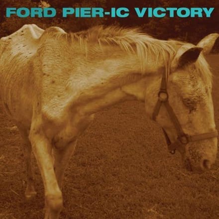 Ford Pier - Pier-ic Victory (CD)