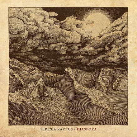 Tiresia Raptus - Diaspora