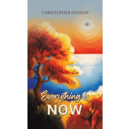 Everything Is Now - Dadson, Christopher