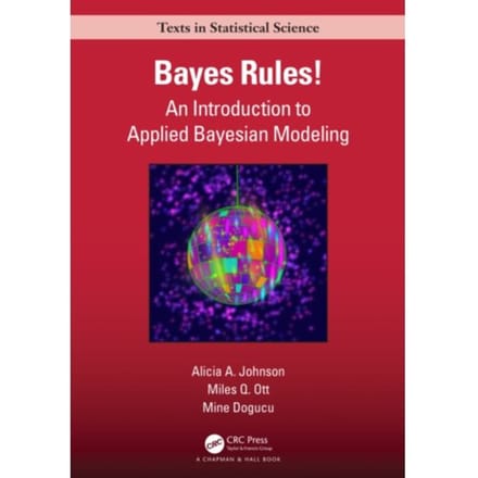Bayes Rules! - Chapman & Hall/Crc Texts In Statistical Science - Johnson, Alicia A.