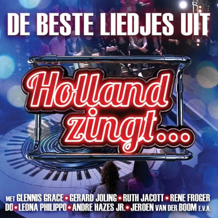 De Beste Liedjes Uit Holland Zingt