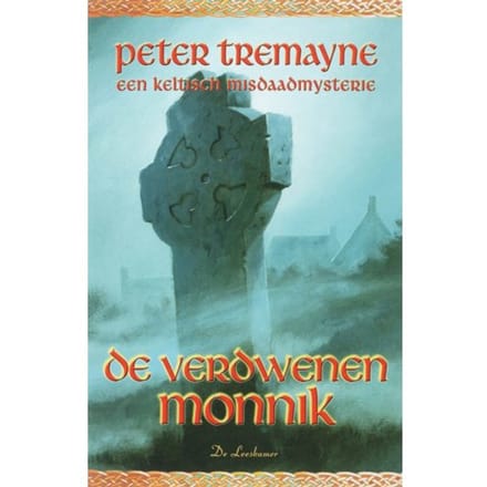 De Verdwenen Monnik - Zuster Fidelma - Peter Tremayne