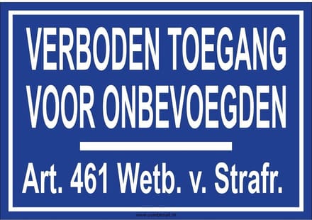 Bordje - Verboden toegang - Art. 461
