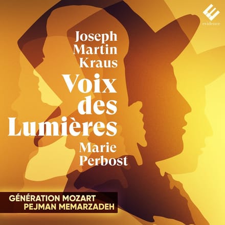 Generation Mozart, Pejman Memarzadeh - Joseph Martin Kraus: Voix Des Lumières (CD)