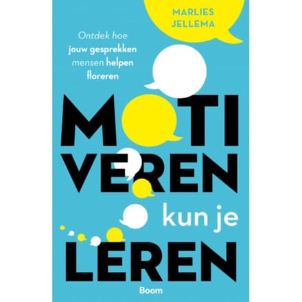 Motiveren Kun Je Leren - Marlies Jellema