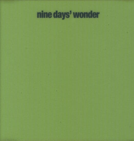 Nine Days Wonder - Nine Days Wonder (LP) (Green Foam Cover)