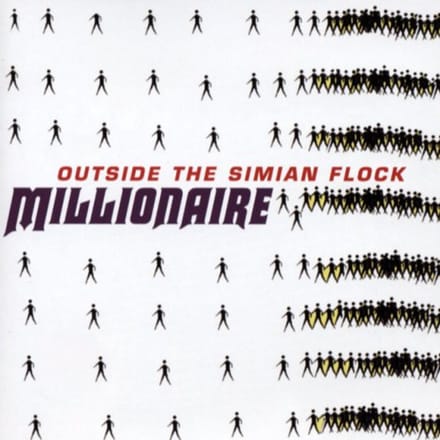 Millionaire - Outside The Simian Flock (CD)