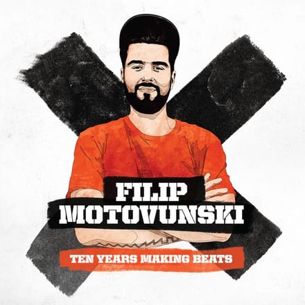 Filip Motovunski - Ten Years Making Beats (2 CD)