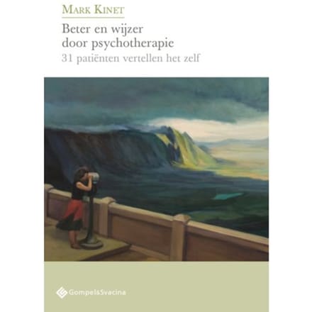 Beter En Wijzer Door Psychotherapie - Psychoanalytisch Actueel Nr. 30 - Mark Kinet
