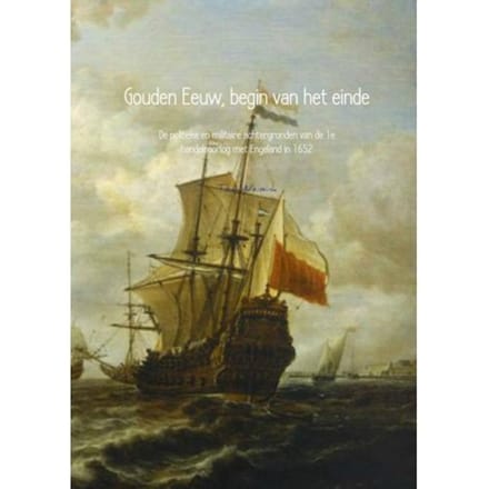 Gouden Eeuw, Begin Van Het Einde - Tom Wensink