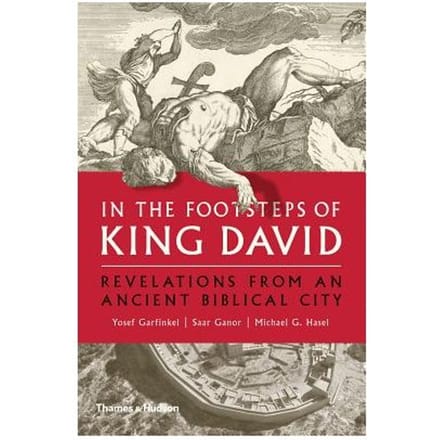 In The Footsteps Of King David - Yosef Garfinkel