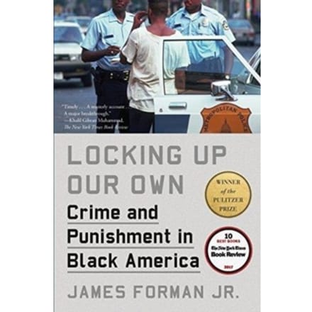 Locking Up Our Own - Jr. James Forman