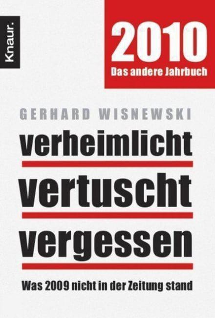 Verheimlicht - vertuscht - vergessen - Gerhard Wisnewski