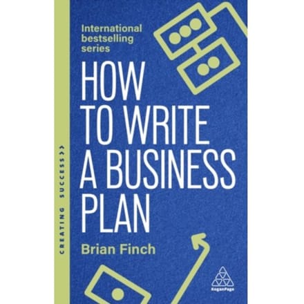 How To Write A Business Plan - Creating Success Series - Brian Finch