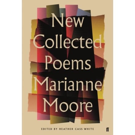New Collected Poems Of Marianne Moore - Marianne Moore
