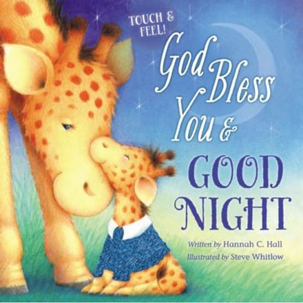 God Bless You And Good Night Touch And Feel - Hannah Hall
