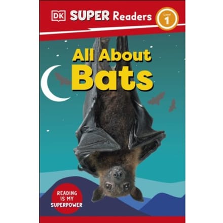 Dk Super Readers Level 1 All About Bats - Dk Super Readers - DK