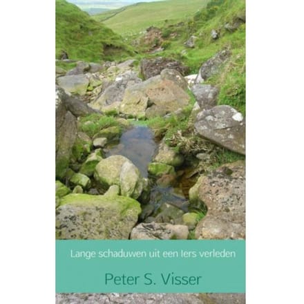 Lange Schaduwen Uit Een Iers Verleden - Peter S. Visser