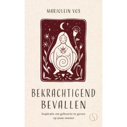 Bekrachtigend Bevallen - Marjolein Vos