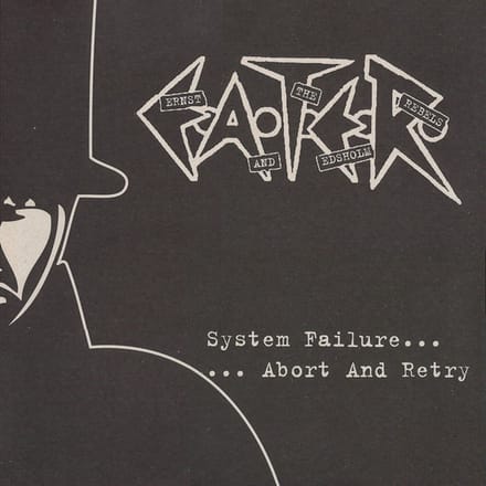 E.A.T.E.R. - System Failure... Abort and Retry (LP)