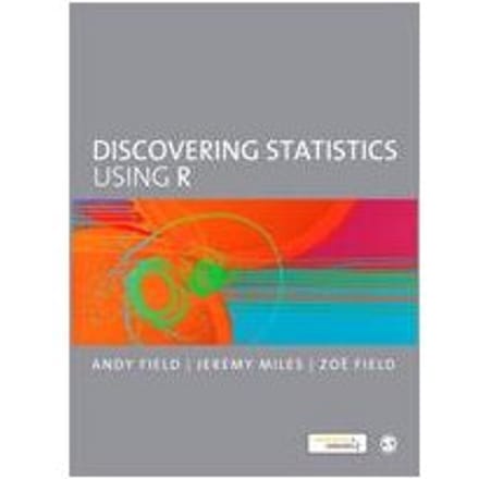 Discovering Statistics Using R - Andy Field