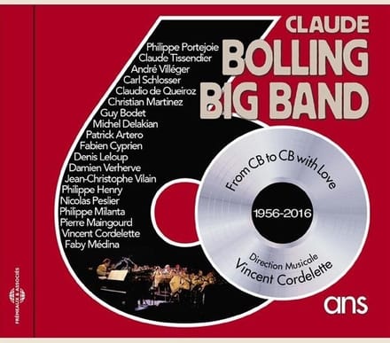Claude Bolling Big Band - From CB To CB With Love 1956-2016 (CD)