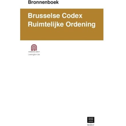Bronnenboek. Brusselse Codex Ruimtelijke Ordening - Bunker Hill Group