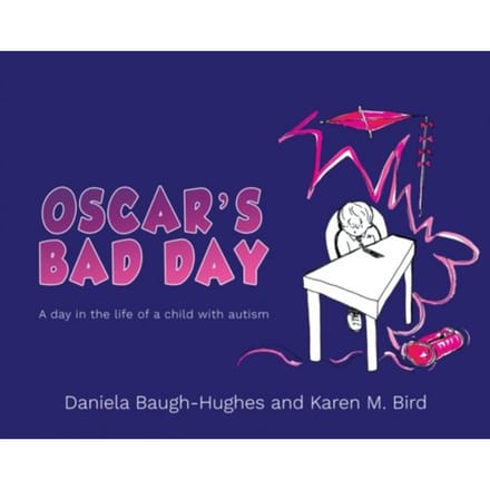 Oscar's Bad Day - Austin Macauley - Daniela Baugh-Hughes