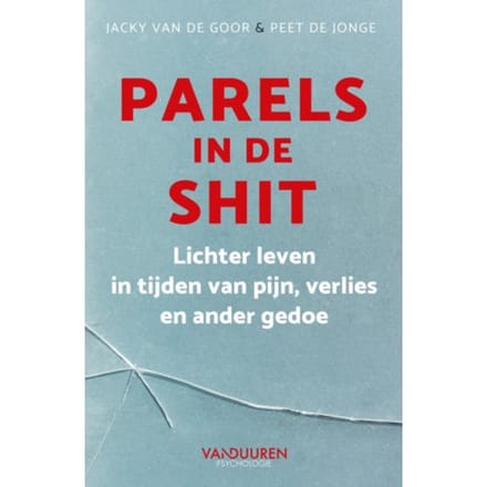 Parels In De Shit - Jacky van de Goor