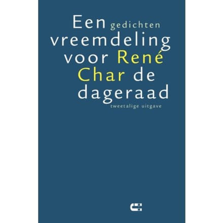 Een Vreemdeling Voor De Dageraad - René Char