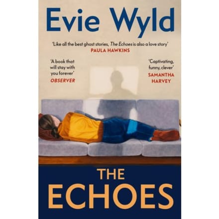 The Echoes - Evie Wyld