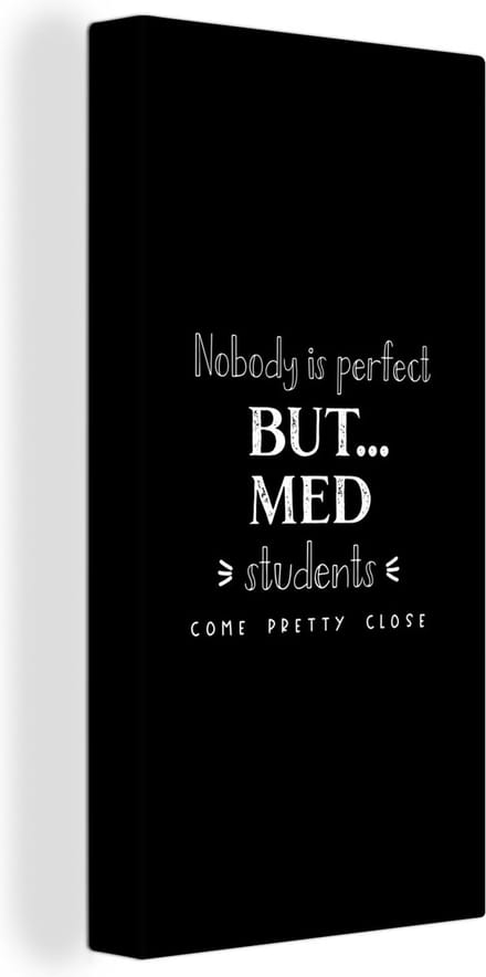 Canvas Schilderij Quote - Student - Medicijnen - 20x40 cm - Wanddecoratie