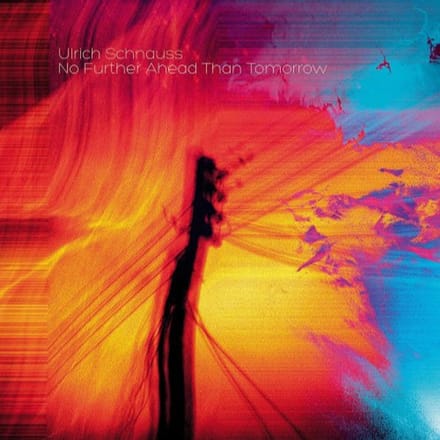 Ulrich Schnauss - No Further Ahead Than Tomorrow (CD) (Remastered)