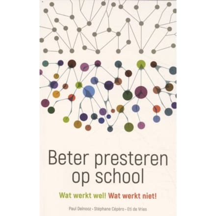 Beter Presteren Op School - Paul Delnooz