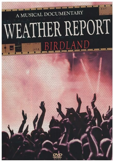 Weather Report - Birdland (DVD)