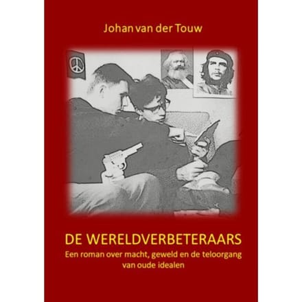De Wereldverbeteraars - Johan Van der Touw
