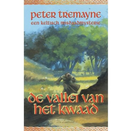 Valei Van Het Kwaad - Zuster Fidelma - Peter Tremayne