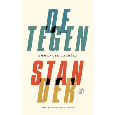 De Tegenstander - Emmanuel Carrère