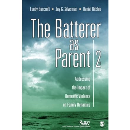 The Batterer As Parent - Bancroft, R. Lundy