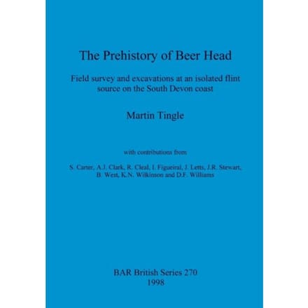 The Prehistory Of Beer Head - Bar British Series - Martin Tingle