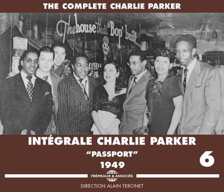 Charlie Parker - Intégrale Charlie Parker Vol. 6: "Passport" (1949) (3 CD)