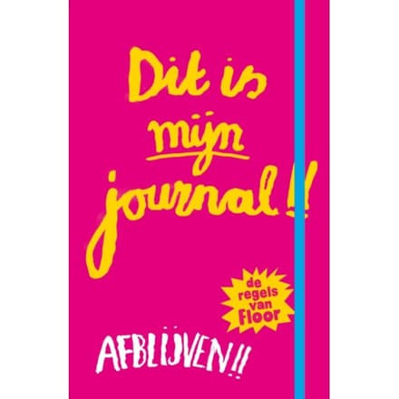 Dit Is Mijn Journal! - De Regels Van Floor - De Regels Van Floor - Marjon Hoffman