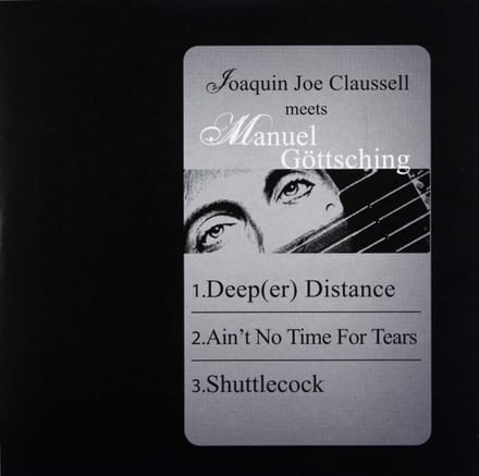 Joaquin Joe Claussell Meets Manuel Gottsching