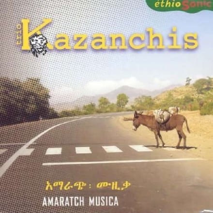 Trio Kazanchis - Amaratch Musica (CD)