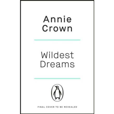 Wildest Dreams - Daydreamers - Annie Crown