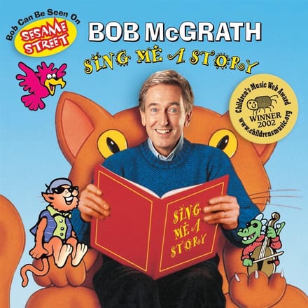Bob McGrath - Sing Me A Story (CD)