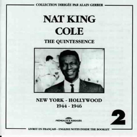 Nat King Cole - New York - Hollywood 1944 - 1946 Vol. 2 (2 CD)